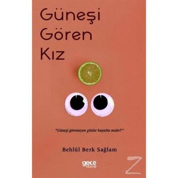Güneşi Gören Kız - Behlül Berk Sağlam