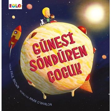 Güneşi Söndüren Çocuk - Paul Brown