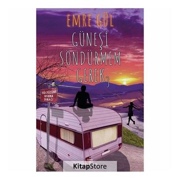 Güneşi Söndürmem Gerek 3 - Emre Gül