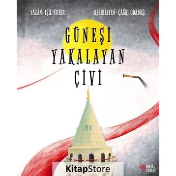 Güneşi Yakalayan Çivi - Işıl Mumcu
