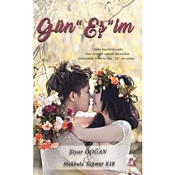 Gün’eş’im - Şiyar Doğan Makbule Yağmur Kır