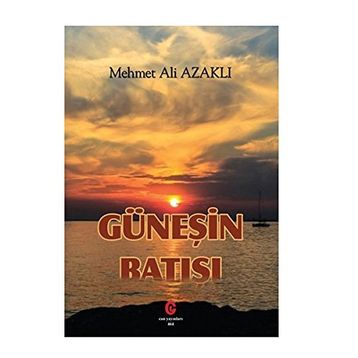 Güneşin Batışı - Mehmet Ali Azaklı