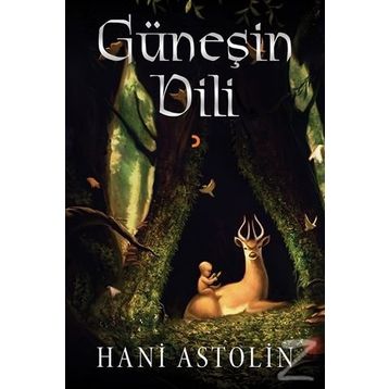 Güneşin Dili - Hani Astolin