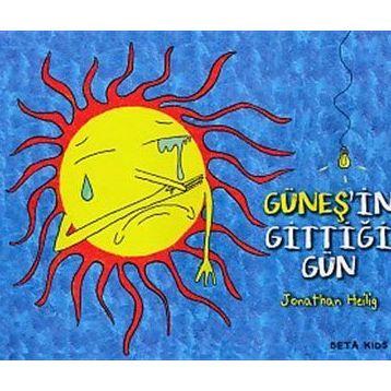 Güneş’in Gittiği Gün - Jonathan Heilig