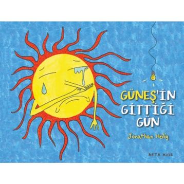 Güneş’in Gittiği Gün - Jonathan Heilig