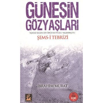 GÜNEŞİN GÖZYAŞLARI - İBRAHİM MURAT