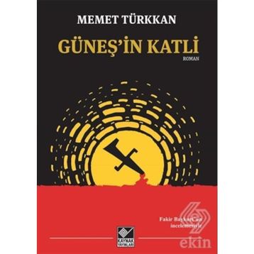 Güneş’in Katli - Mehmet Türkkan