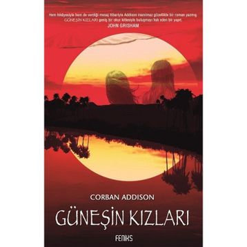 GÜNEŞİN KIZLARI - CORBAN ADDISON