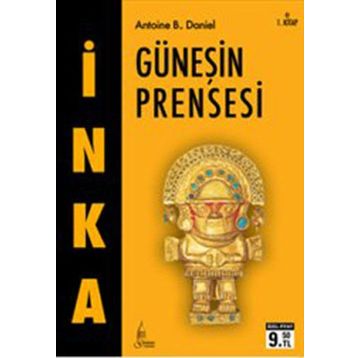 GÜNEŞİN PRENSESI - ANTOINE B. DANIEL