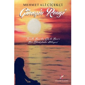 Güneşin Rengi - Mehmet Ali Çiçekçi