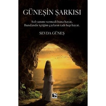 GÜNEŞİN ŞARKISI - EVA DE VITRAY-MEYEROVITCH