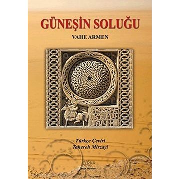Güneşin Soluğu - Vahe Armen