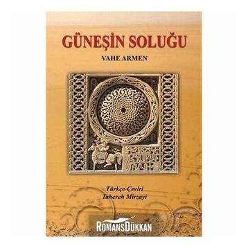 Güneşin Soluğu - Vahe Armen