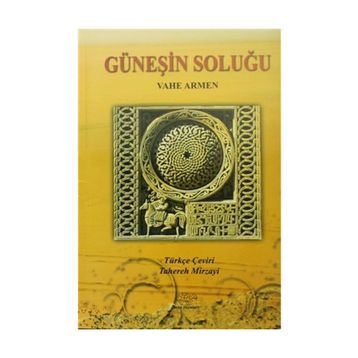Güneşin Soluğu - Vahe Armen