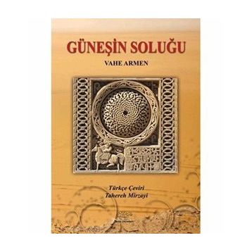 Güneşin Soluğu - Vahe Armen