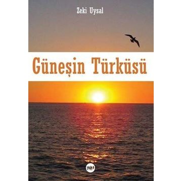 Güneşin Türküsü - Zeki Uysal