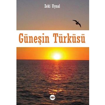 Güneşin Türküsü - Zeki Uysal