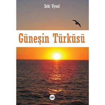 Güneşin Türküsü - Zeki Uysal