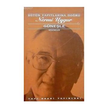 GÜNEŞLE - NERMI UYGUR