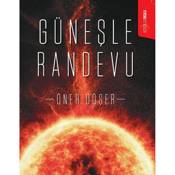 Güneşle Randevu Öner Döşer