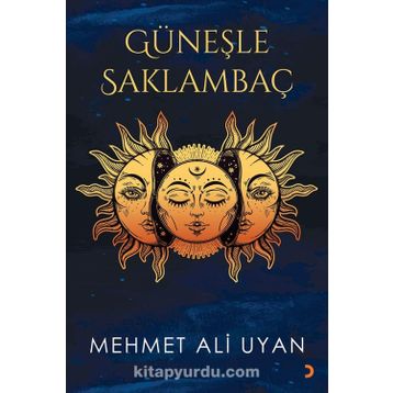 Güneşle Saklambaç - Mehmet Ali Uyan