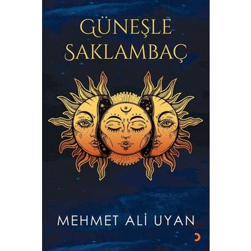 Güneşle Saklambaç - Mehmet Ali Uyan