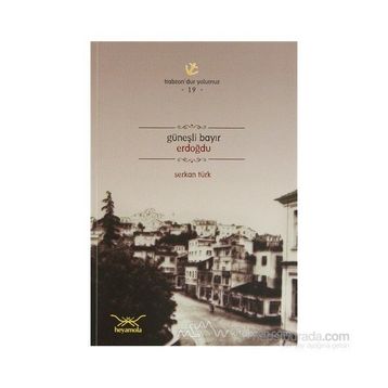 GÜNEŞLİ BAYIR ERDOĞDU - SERKAN TÜRK