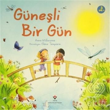 GÜNEŞLI BIR GÜN (3 YAŞ) - SUNNY DAY