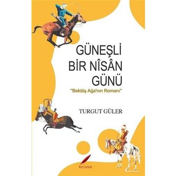 Güneşli Bir Nisan Günü - Turgut Güler