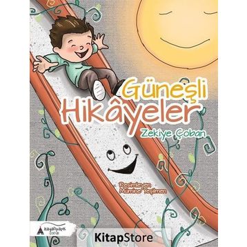 Güneşli Hikayeler - Zekiye Çoban
