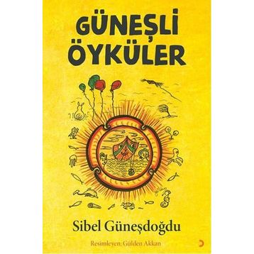 Güneşli Öyküler - Sibel Güneşdoğdu