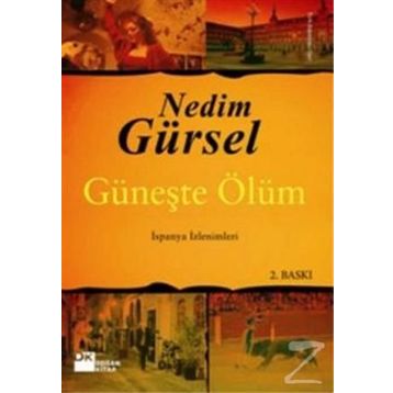 GÜNEŞTE ÖLÜM - GENEL