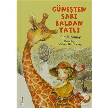 GÜNEŞTEN SARI BALDAN TATLI - SIMLA SUNAY