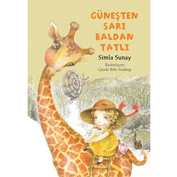 GÜNEŞTEN SARI BALDAN TATLI - SIMLA SUNAY