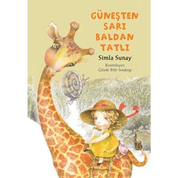 GÜNEŞTEN SARI BALDAN TATLI - SIMLA SUNAY