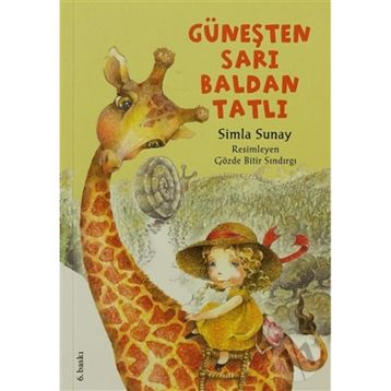 GÜNEŞTEN SARI BALDAN TATLI - SIMLA SUNAY