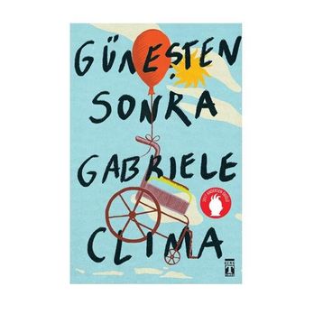 Güneşten Sonra- Gabriel Clima - Genç Timaş