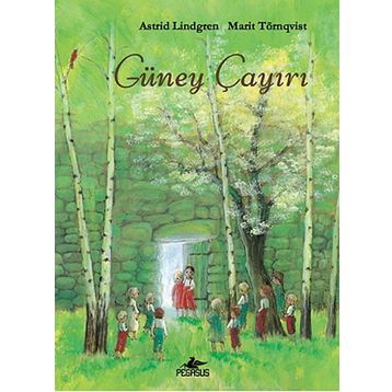 GÜNEY ÇAYIRI - ASTRID LINDGREN