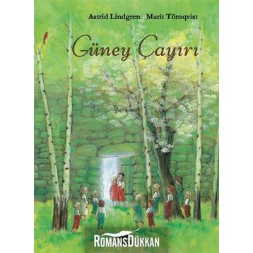 GÜNEY ÇAYIRI - ASTRID LINDGREN