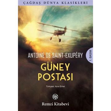 Güney Postası - Antonie de Saint Exupery
