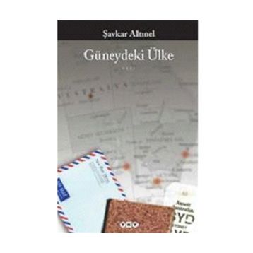 GÜNEYDEKİ ÜLKE - ŞAVKAR ALTINEL