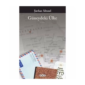 GÜNEYDEKİ ÜLKE - ŞAVKAR ALTINEL