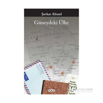 GÜNEYDEKİ ÜLKE - ŞAVKAR ALTINEL