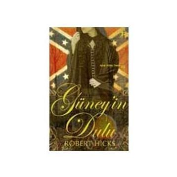 GÜNEY´İN DULU - ROBERT HICKS