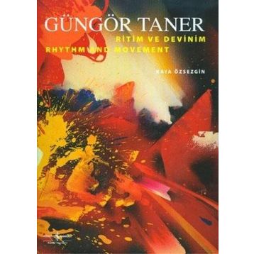 GÜNGÖR TANER RITIM VE DEVINIM - KAYA ÖZSEZGİN