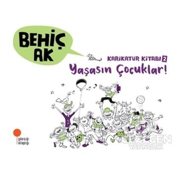 Günışığı Kitaplığı Karikatür Kitabı 2 - Yaşasın Çocuklar!