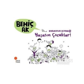 Günışığı Kitaplığı Karikatür Kitabı 2 - Yaşasın Çocuklar!