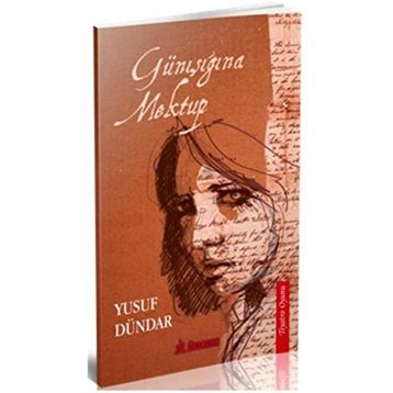 Günışığına Mektup - Yusuf Dündar