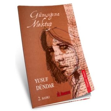 Günışığına Mektup - Yusuf Dündar