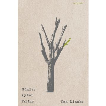 Günler Aylar Yıllar - Yan Lianke
